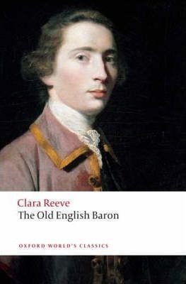 Clara Reeve: The Old English Baron (Paperback, 2008, Oxford University Press)