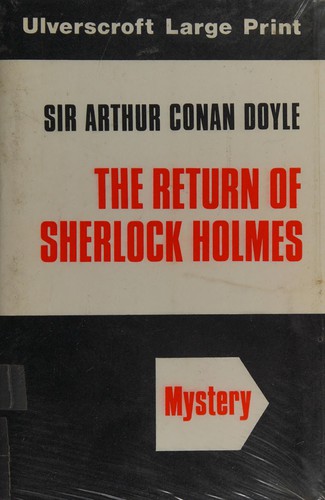 Arthur Conan Doyle: The Return of Sherlock Holmes (Hardcover, 1967, Ulverscroft)