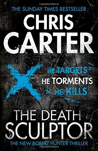 Chris Carter: The Death Sculptor (Hardcover, 2012, Simon and Schuster)