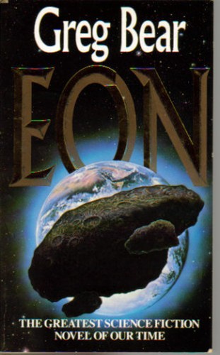 Greg Bear: Eon (1990, Legend)