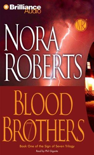 Nora Roberts: Blood Brothers (Sign of Seven) (AudiobookFormat, 2007, Brilliance Audio on CD)