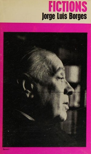 Jorge Luis Borges: Fictions (Hardcover, 1974, Calder & Boyars)