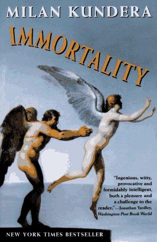 Milan Kundera: Immortality (1992, HarperCollins)