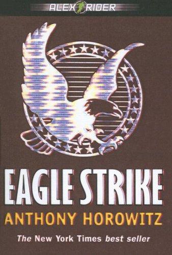 Anthony Horowitz: Eagle Strike (2006, Tandem Library)