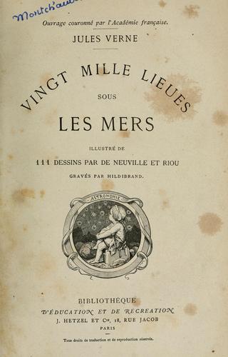 Jules Verne: Vingt mille lieues sous les mers (French language, 1871, J. Hetzel)