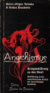 Heinz-Jürgen Valeske, Stefan Blankertz: Anarchismus (Paperback, German language, 1978, Verlag Büchse der Pandora)