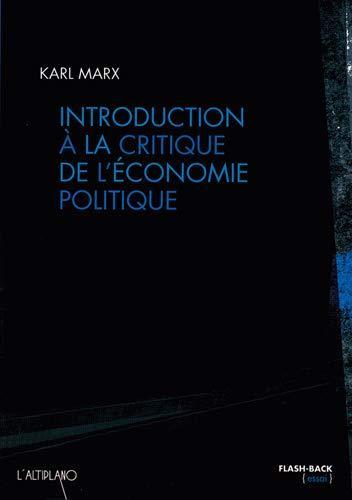 Karl Marx: Introduction à la critique de l'économie politique (French language, 2008)