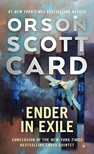 Orson Scott Card: Ender in Exile (2021, Tor Science Fiction)