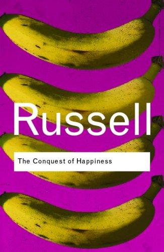Bertrand Russell: The Conquest of Happiness (Paperback, 2006, Taylor & Francis Ltd)