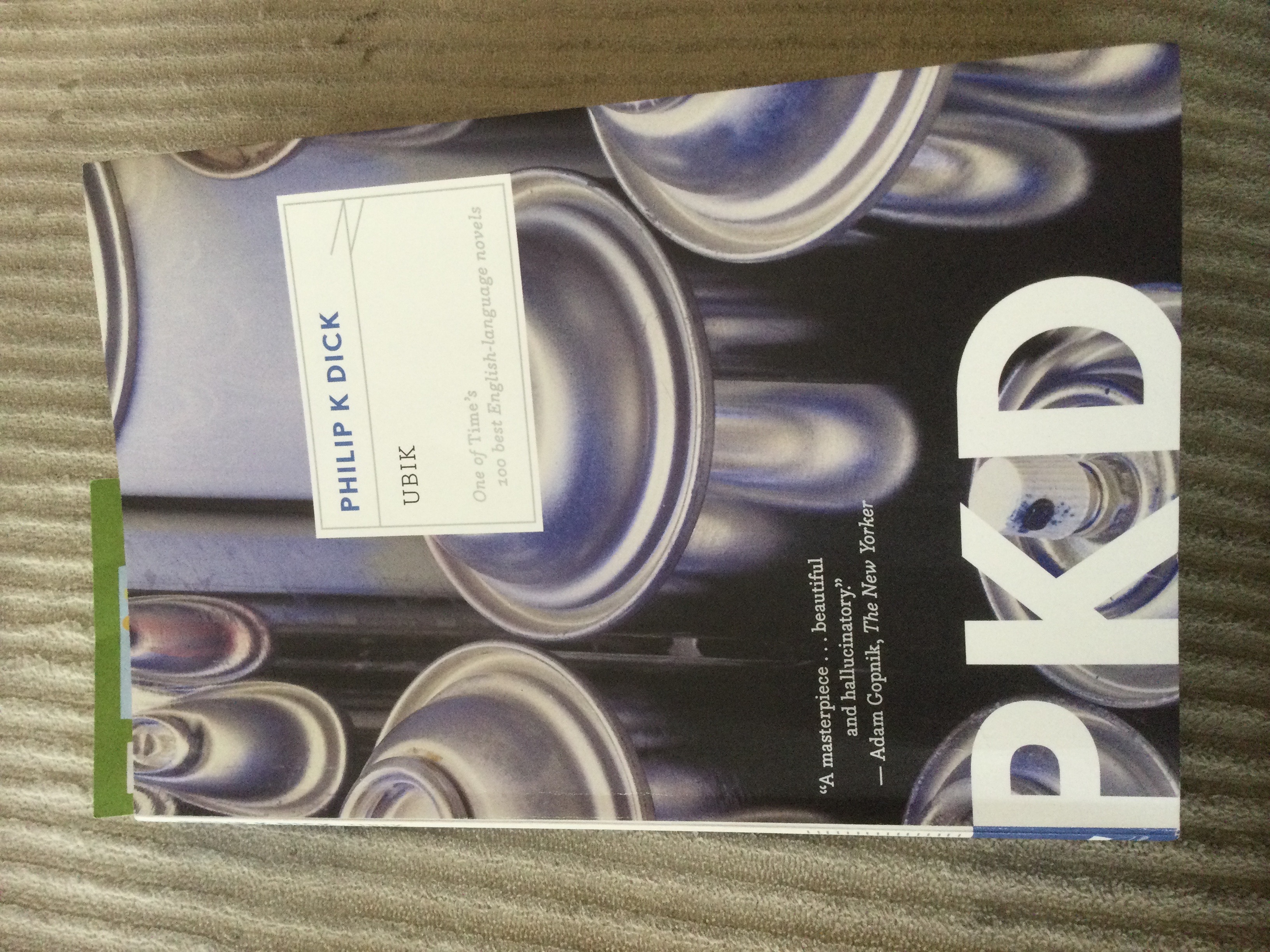 Philip K. Dick: Ubik (2012, Houghton Mifflin Harcourt)