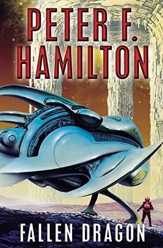 Peter F. Hamilton: Fallen Dragon (Hardcover, 2001, Pan MacMillan)
