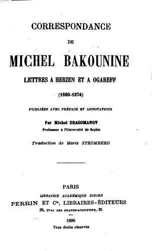 Mikhail Aleksandrovich Bakunin: Correspondance (French language, 1986, Perrin)