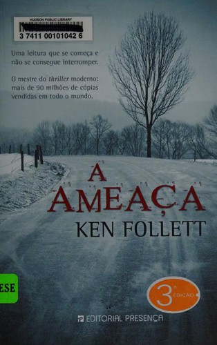 Ken Follett: A ameaça (Portuguese language, 2007, Editorial Presenca)