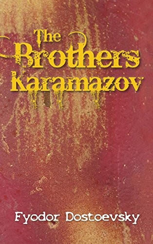 Fyodor Dostoevsky: The Brothers Karamazov (Hardcover, 2016, Simon & Brown)