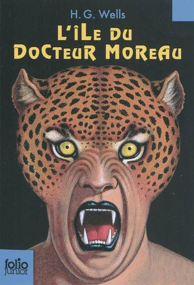 H. G. Wells: L'île du docteur Moreau (French language, 2010)
