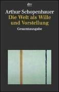 Arthur Schopenhauer, Ludger Lütkehaus: Die Welt als Wille und Vorstellung. (Paperback, German language, 1998, Dtv)