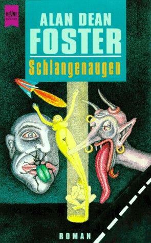 Alan Dean Foster: Schlangenaugen. Erzählungen. (Paperback, 1996, Heyne)