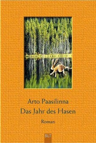 Arto Paasilinna: Das Jahr des Hasen. (Paperback, German language, 2003, Lübbe)