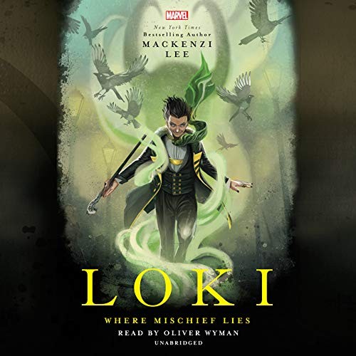 Mackenzi Lee, Oliver Wyman: Loki (AudiobookFormat, 2019, Listening Library (Audio))