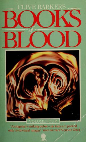 Clive Barker: Clive Barker's books of blood Volume Four (1985, Sphere)