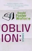 David Foster Wallace: Oblivion (2005, Abacus)