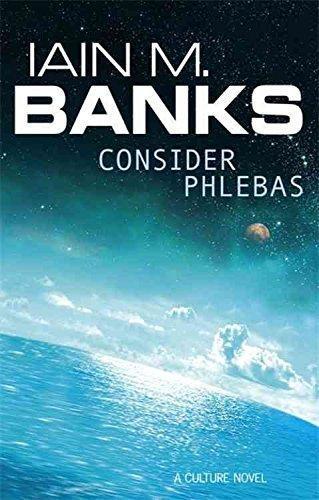 Iain M. Banks: Consider Phlebas (1988)