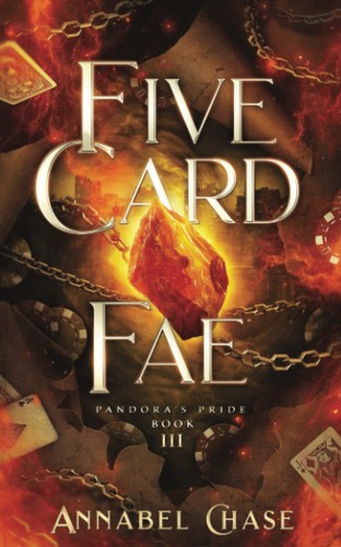 Annabel Chase: Five Card Fae (Paperback, Independently published)