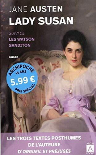 Jane Austen: Lady Susan - Suivi de Les Watson et de Sanditon (French language)