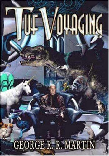 George R.R. Martin, George R. R. Martin: Tuf Voyaging (Paperback, 2003, Meisha Merlin Publishing, Inc.)