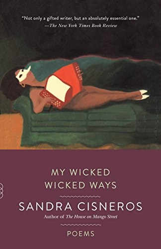 Sandra Cisneros: My Wicked Wicked Ways (Paperback, 2015, Vintage)