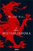 Elizabeth Kostova, Eduardo G. Murillo: La Historiadora / The Historian (Spanish language, 2005, Umbriel)