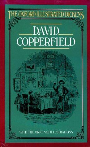 Charles Dickens: The personal history of David Copperfield (1989, Oxford University Press)