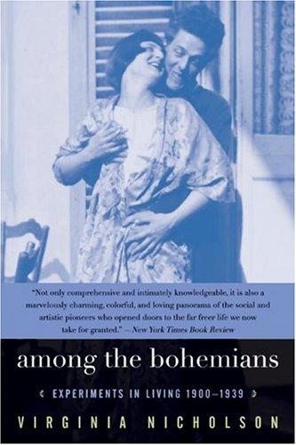 Virginia Nicholson: Among the Bohemians (Paperback, 2005, Harper Perennial)