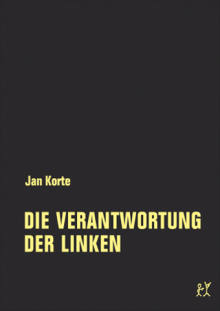 Jan Korte: Die Verantwortung der Linken (Paperback, German language, 2020, Verbrecher Verlag)