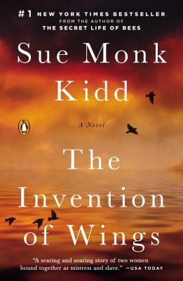 Sue Monk Kidd: The invention of wings (2015, Penguin Books)