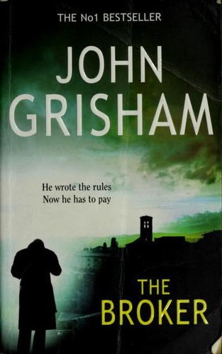 John Grisham: The Broker (2005, Arrow books)