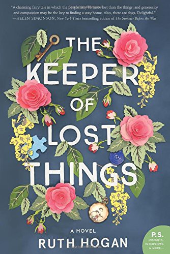 Ruth Hogan: The Keeper of Lost Things (2017, William Morrow Paperbacks, William Morrow & Company)