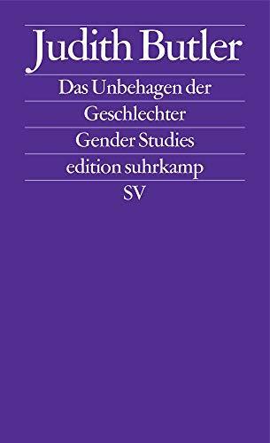 Judith Butler: Das Unbehagen der Geschlechter (German language, 1991, Suhrkamp Verlag)