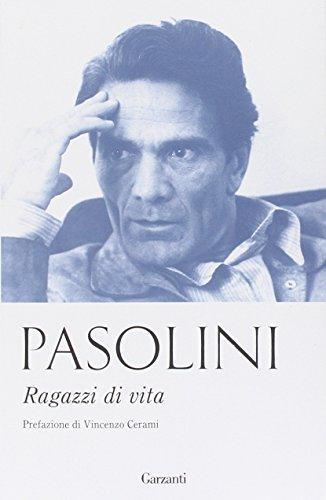 Pier Paolo Pasolini: Ragazzi di vita (Italian language)