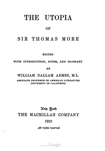 Thomas More: The Utopia Of Sir Thomas More (1912, The Macmillan Company)