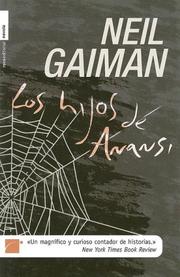 Neil Gaiman: Los Hijos de Anansi (Spanish language, 2006, Roca)