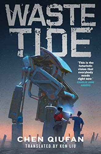 Waste Tide (2019, Tor Books)