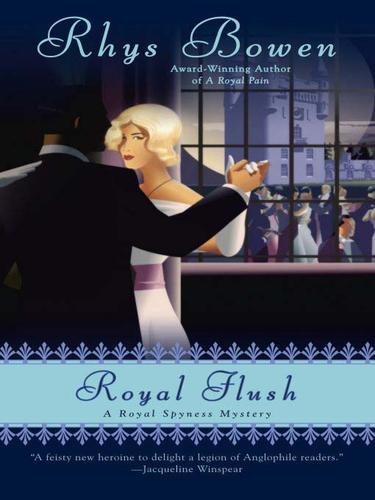 Rhys Bowen: Royal Flush (2009, Penguin USA, Inc.)