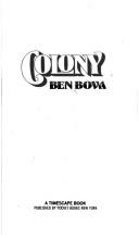 Ben Bova: Colony (Paperback, 1983, Pocket)