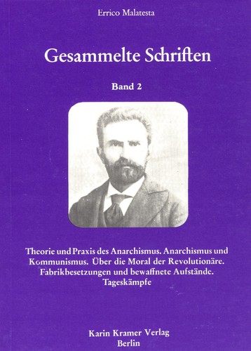 Errico Malatesta: Gesammelte Schriften (Paperback, German language, 1980, Karin Kramer Verlag)