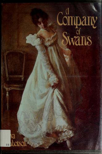 Eva Ibbotson: A company of swans (1985, St. Martin's Press)