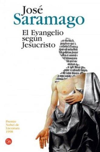 José Saramago: El evangelio según Jesucristo (Spanish language, 2007, Punto de Lectura)