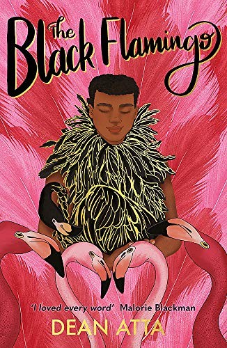 Dean Atta: The Black Flamingo (Paperback, 2020, Hodder Children's Books)