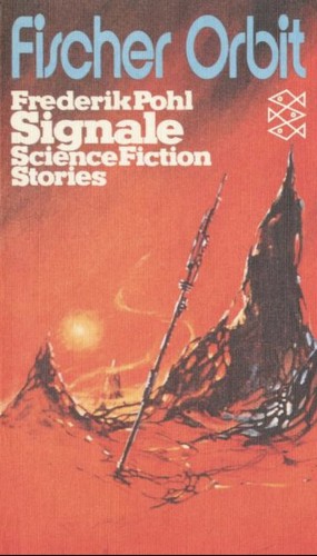 Frederik Pohl: Signale (German language, 1975, Fischer-Taschenbuch-Verlag)