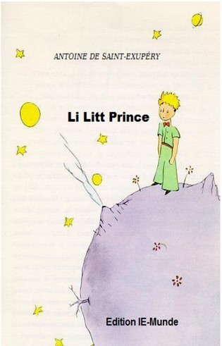 Antoine de Saint-Exupéry: Li Litt Prince (2015, Edition IE-Munde)